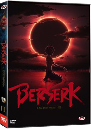 Berserk - L'Âge D'Or - Partie 3 : L'Avent Film