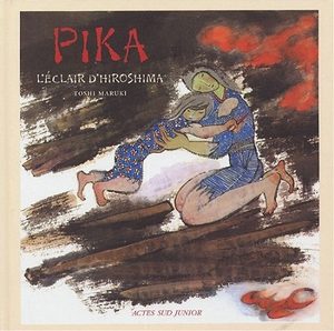 Pika - L'éclair d'Hiroshima Livre illustré