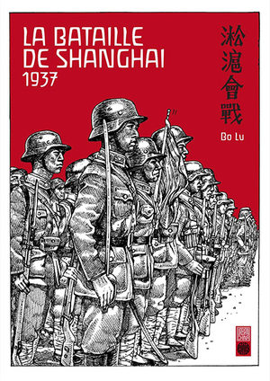 La Bataille de Shanghai 1937 Manhua