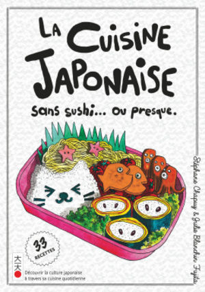 La cuisine japonaise sans sushi... ou presque Guide