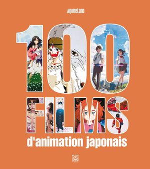 100 films d'animation japonais à voir Guide
