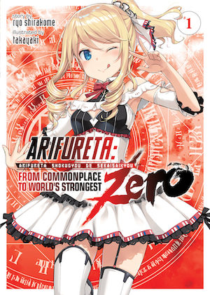 Arifureta: From Commonplace to World’s Strongest Zero Light novel
