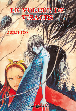 Le Voleur de Visages [Junji Ito Collection n°3] Manga
