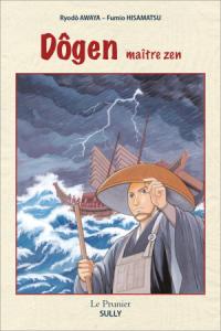 Dôgen, maître zen Manga