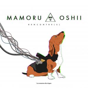 Mamoru Oshii. Rencontre(s) Ouvrage sur le manga