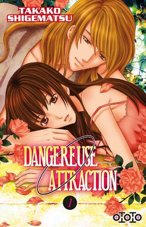Dangereuse Attraction Manga
