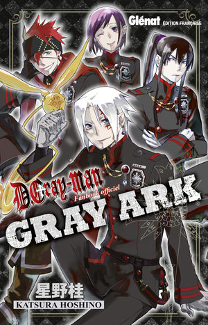 D.Gray-Man Gray Ark Fanbook