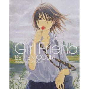 Betten Court - Girl Friend: illustrations 1996-2006 Artbook