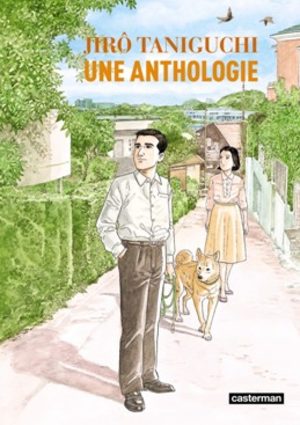 Jirô Taniguchi - Une anthologie Manga