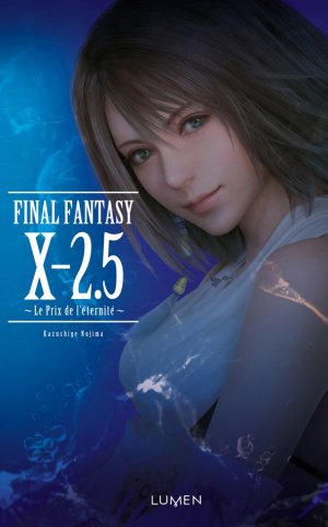 Final Fantasy X 2.5 - Le Prix de l'éternité Roman